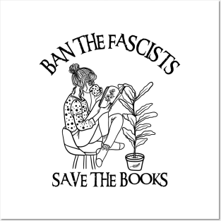 Ban The Fascists Save The Books Posters and Art